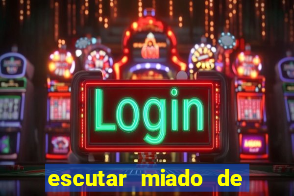 escutar miado de gato o que significa
